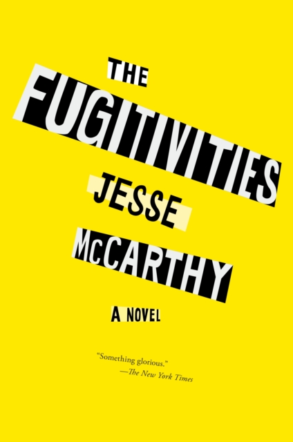 Fugitivities