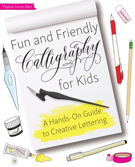 Fun And Friendly Calligraphy For Kids