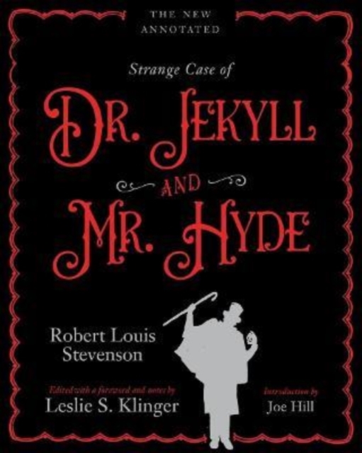 New Annotated Strange Case of Dr. Jekyll and Mr. Hyde