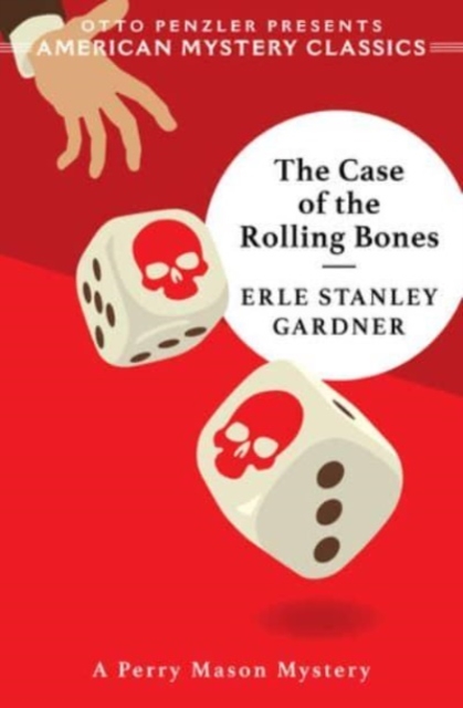 Case of the Rolling Bones - A Perry Mason Mystery