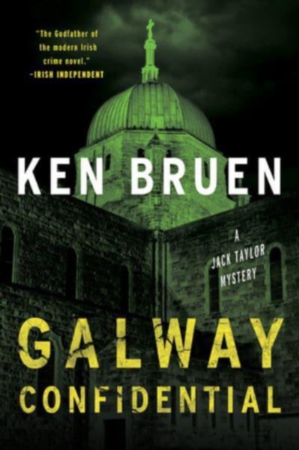 Galway Confidential - A Jack Taylor Novel
