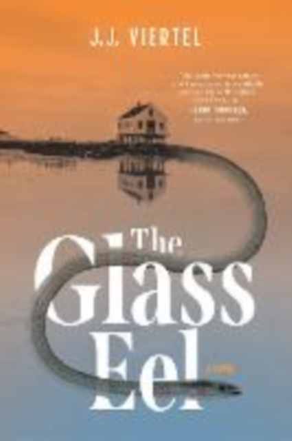 The Glass Eel