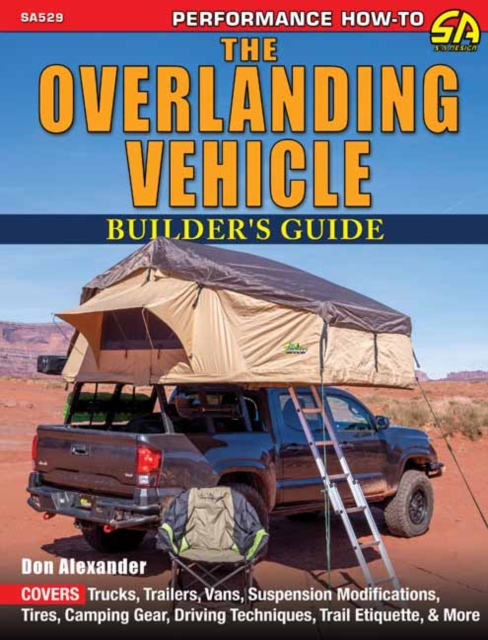 Overlanding Vehicle Builder's Guide