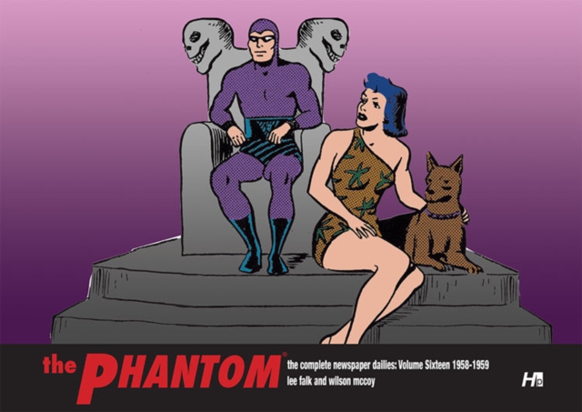 Phantom the Complete Newspaper Dailies by Lee Falk and Wilson McCoy: Volume Sixteen 1958-1959