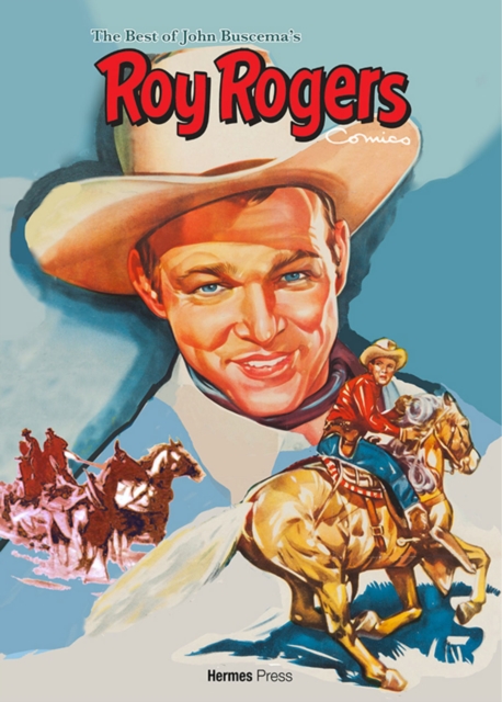 Best of John Buscema's Roy Rogers