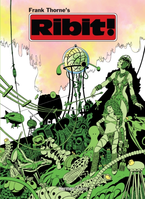 The Frank Thorne Library: Frank Thorne's Ribit Expanded Revised Edition