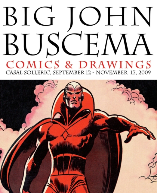 Big John Buscema Comics & Drawings