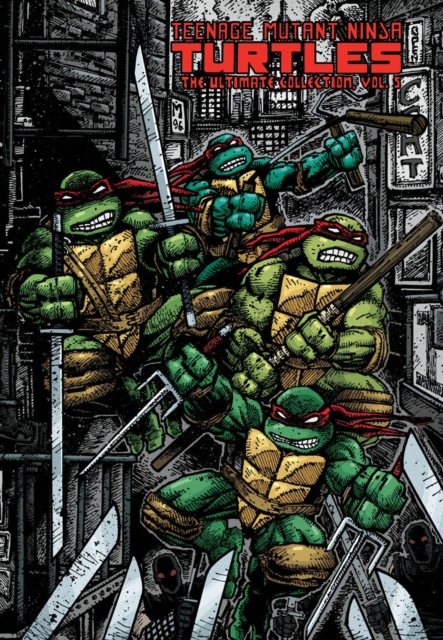 Teenage Mutant Ninja Turtles: The Ultimate Collection Volume 5