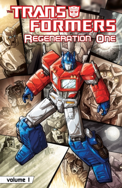 Transformers Regeneration One Volume 1