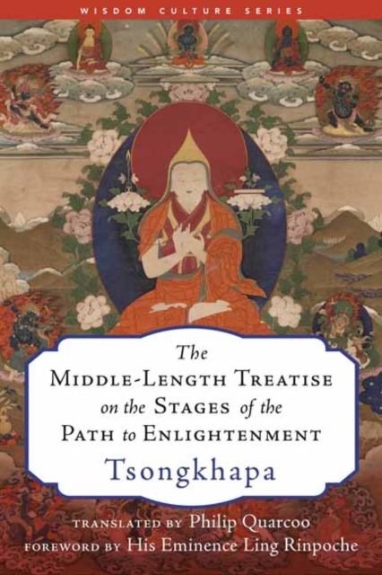 Middle-Length Treatise on the Stages of the Path to Enlightenment