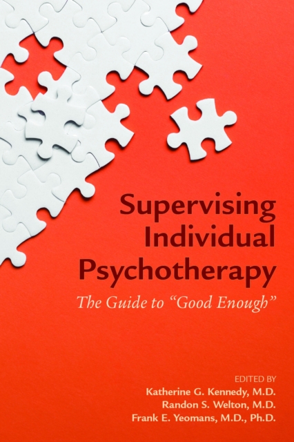 Supervising Individual Psychotherapy