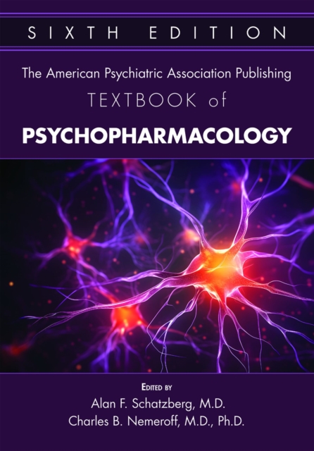 American Psychiatric Association Publishing Textbook of Psychopharmacology