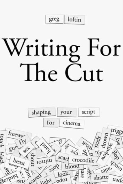 Writing for the Cut