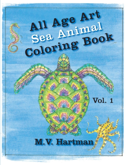 All Age Art -- Sea Animal Coloring Book