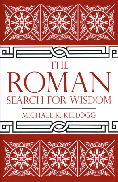 The Roman Search for Wisdom