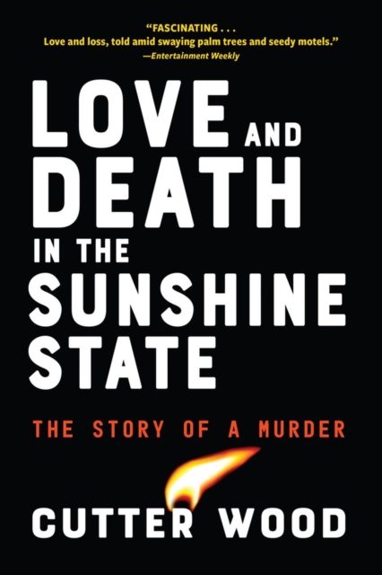 Love and Death in the Sunshine State