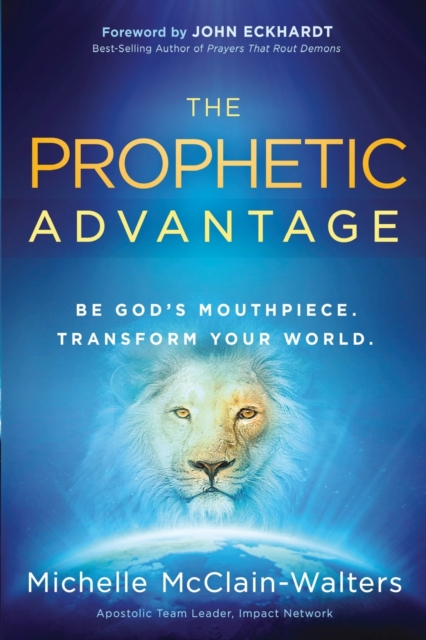 The Prophetic Advantage
