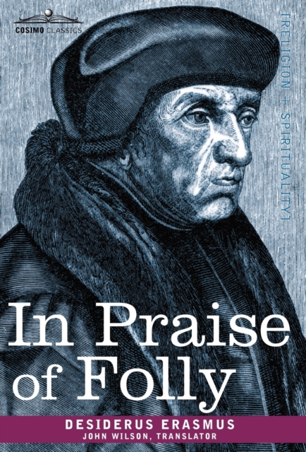 In Praise of Folly