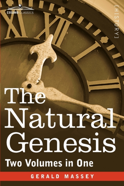 Natural Genesis (Two Volumes in One)