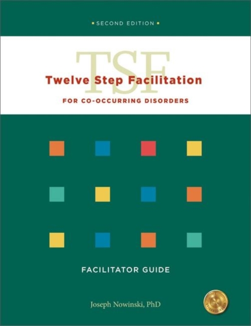 Twelve Step Facilitation for Co-occurring Disorders Facilitator Guide with DVD & CD-ROM