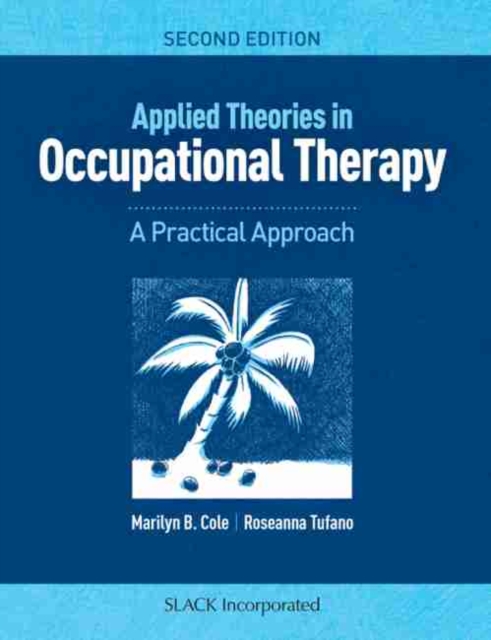 Applied Theories in Occupational Therapy