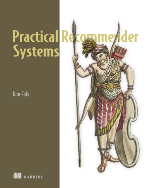 Practical Recommender Systems