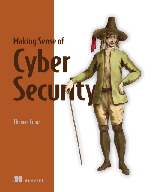 Making Sense of Cyber Security