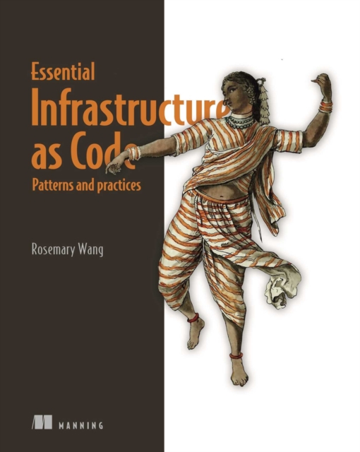 Essential Infrastructure as Code