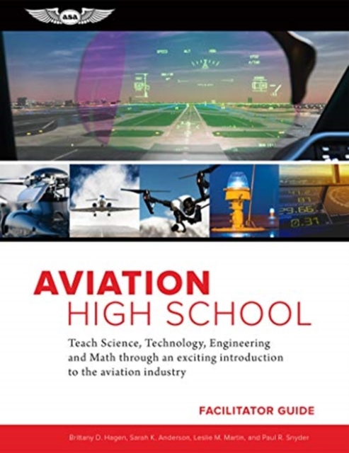 AVIATION HIGH SCHOOL FACILITATOR GUIDE