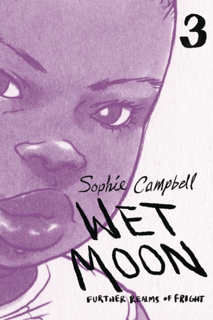 Wet Moon Book Three (New Edition)