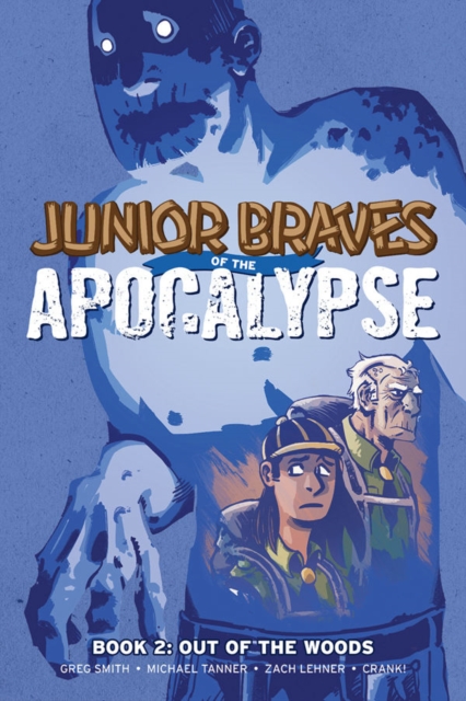 Junior Braves of the Apocalypse Vol. 2