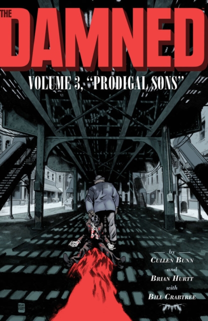 Damned, Vol. 3: Prodigal Sons