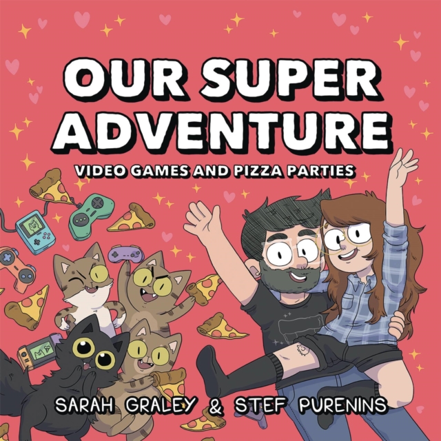 Our Super Adventure: Video Games and Pizza Parties