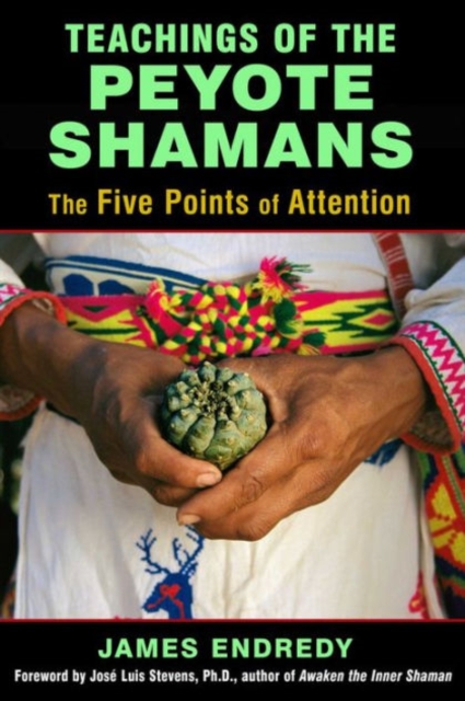 Teachings of the Peyote Shamans