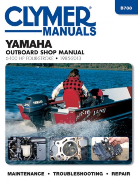 Yamaha 6-100 Hp Clymer Outboard Motor Repair Manual