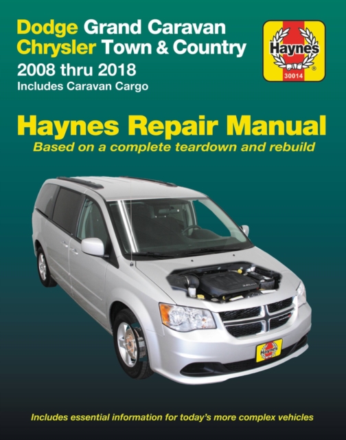 Dodge Grand Caravan & Chrysler Town & Country (08-18) (Including Caravan Cargo) Haynes Repair Manual