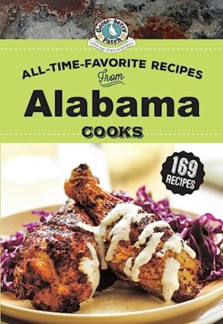 All Time Favorite Recipes from Alabama Cooks