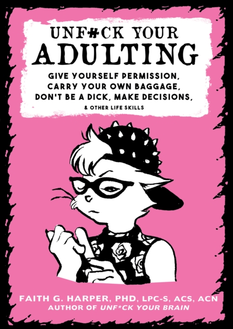 Unf#ck Your Adulting