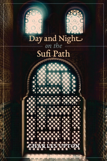 Day and Night on the Sufi Path