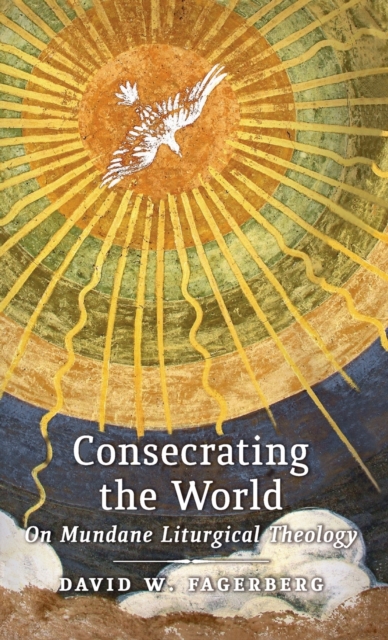 Consecrating the World