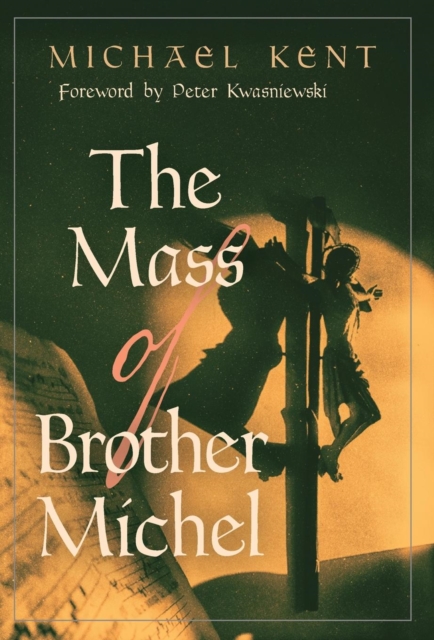 Mass of Brother Michel