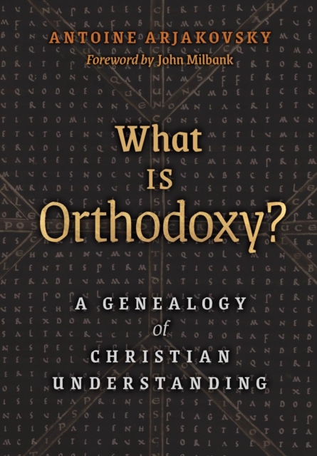 What is Orthodoxy?