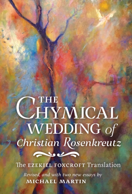 Chymical Wedding of Christian Rosenkreutz