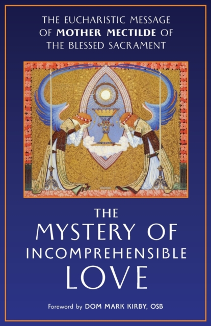 Mystery of Incomprehensible Love