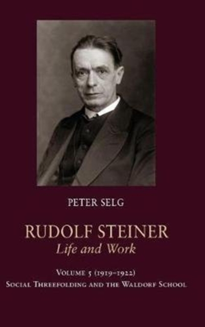 Rudolf Steiner, Life and Work