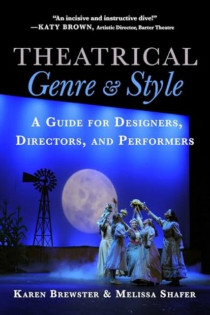 Theatrical Genre & Style