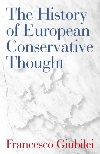 History of European Conservative Thought