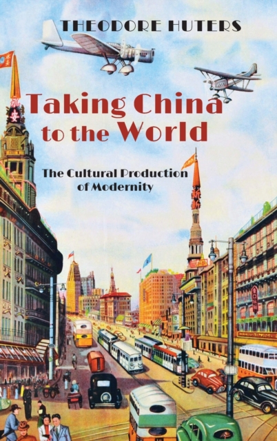 Taking China to the World