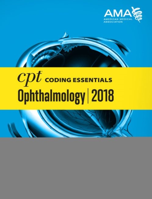 CPT Coding Essentials for Ophthalmology 2018