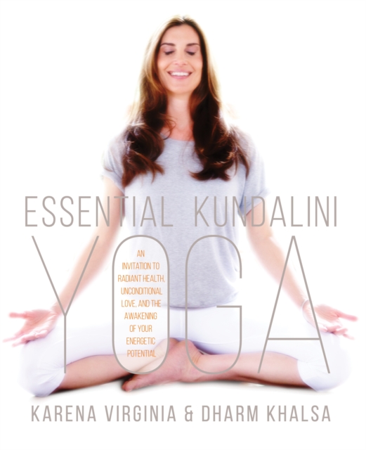 Essential Kundalini Yoga